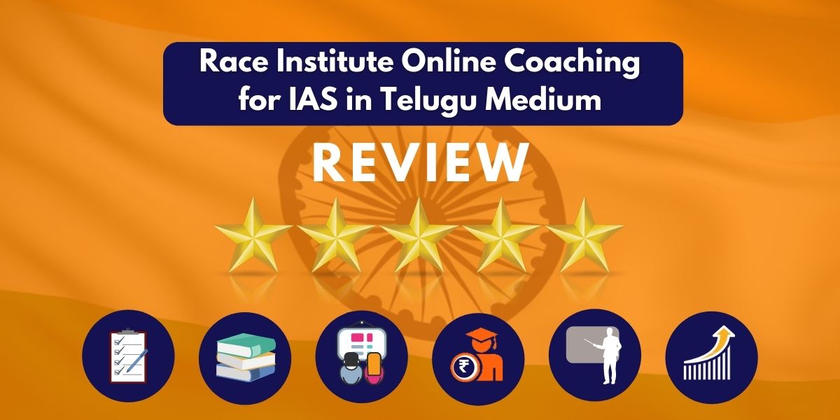 Race Institute Online Coaching for IAS in Telugu Medium Review