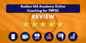 Radian IAS Academy Online Coaching for TNPSC Review