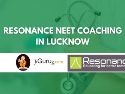 Resonance NEET Coaching in Lucknow Review