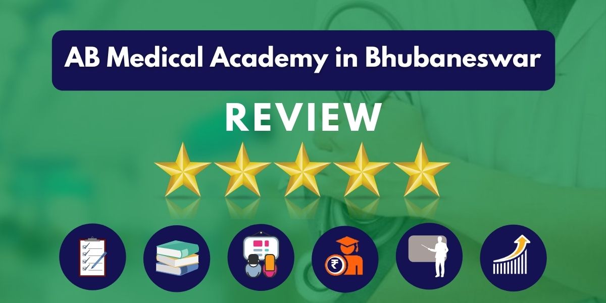 Review of AB Medical Academy in Bhubaneswar