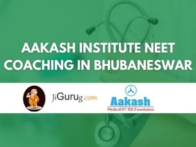 Review of Aakash Institute NEET Coaching in Bhubaneswar