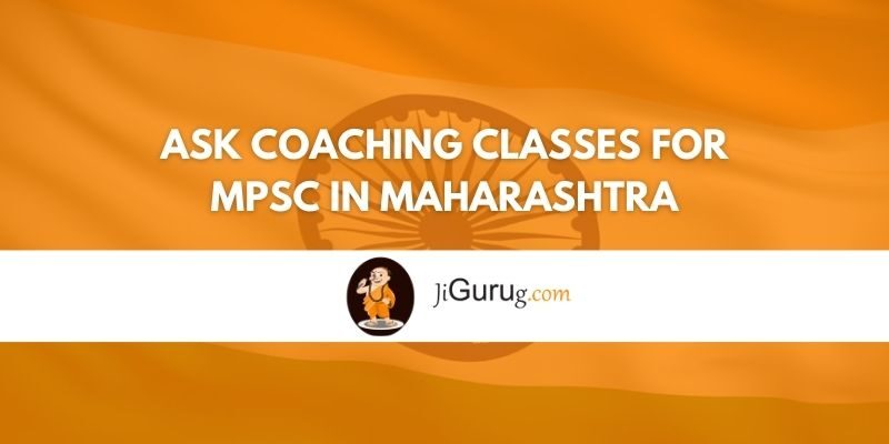 Review of Ask Coaching Classes for MPSC in Maharashtra
