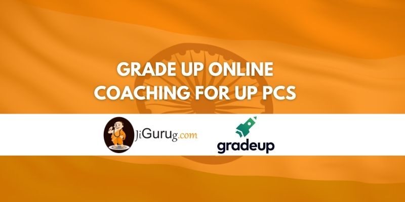 Review of Grade Up Online Coaching for UP PCS
