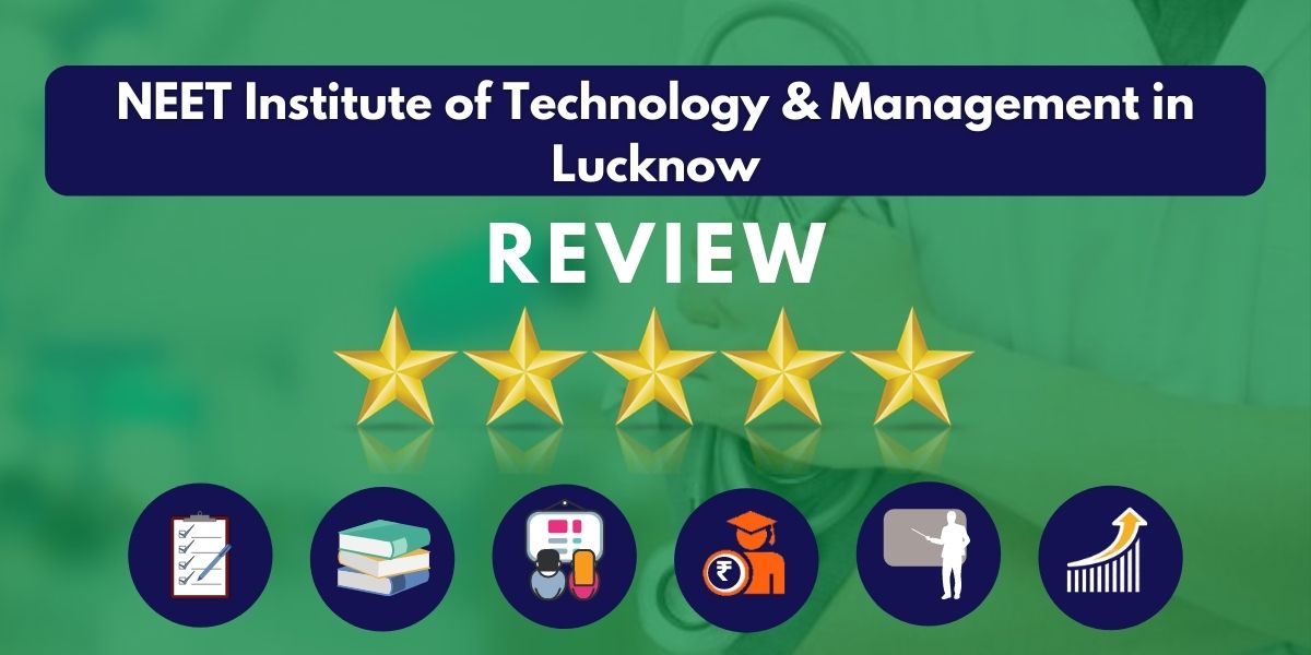 Review of NEET Institute of Technology & Management in Lucknow