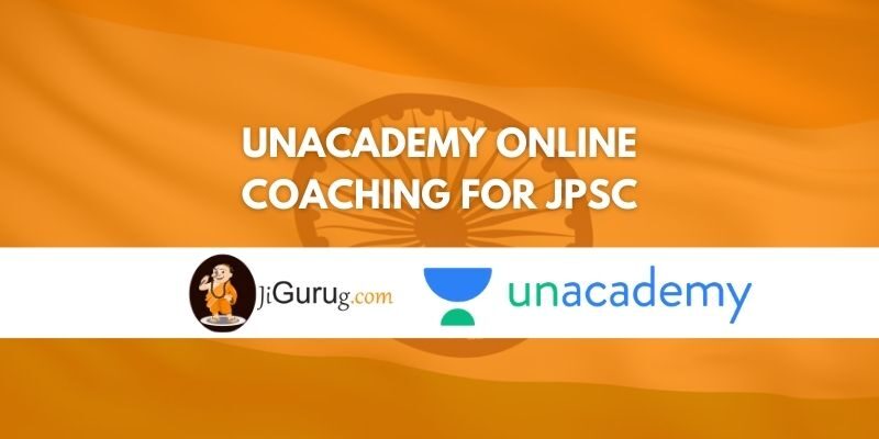 Review of Unacademy Online Coaching for JPSC