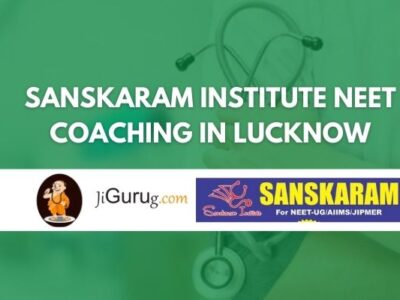 Sanskaram Institute NEET Coaching in Lucknow Review