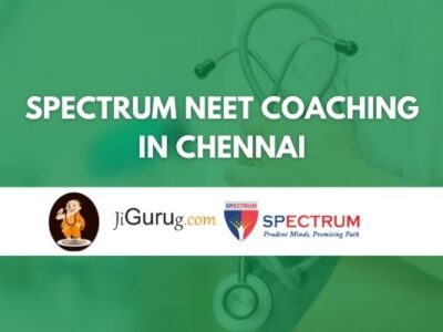 Spectrum NEET Coaching in Chennai Review