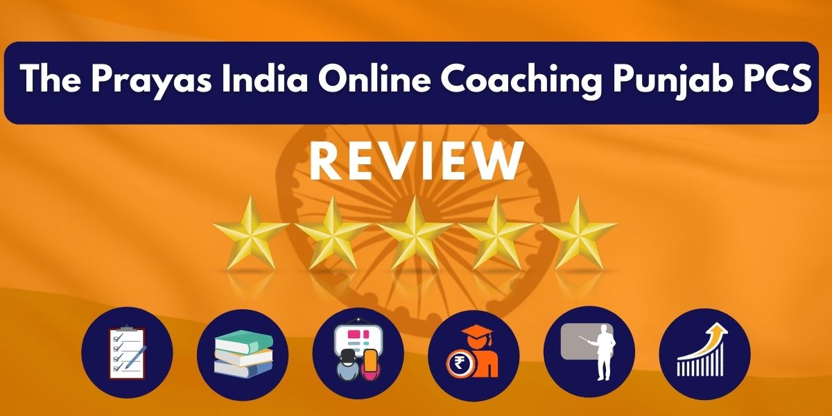 The Prayas India Online Coaching For Punjab PCS Review