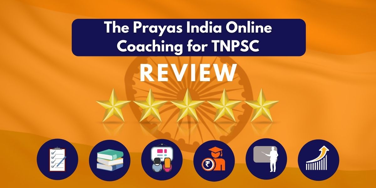The Prayas India Online Coaching for TNPSC Review