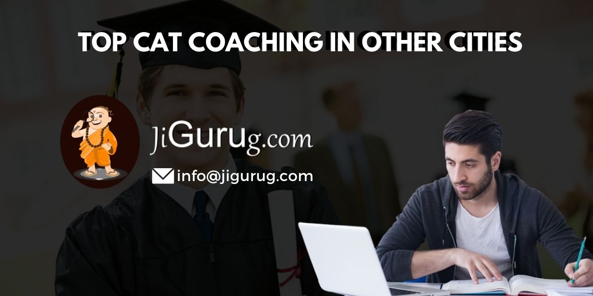Top CAT Coaching Institutes in Other Cities