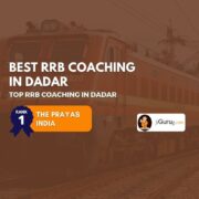 Top RRB Coaching in Dadar