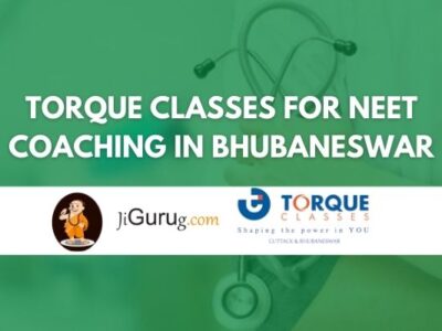 Torque Classes for NEET Coaching in Bhubaneswar Review