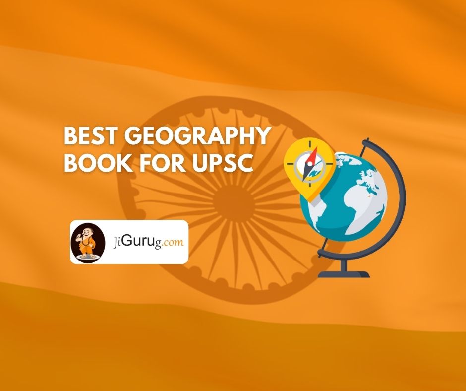 Best Geography Book for UPSC
