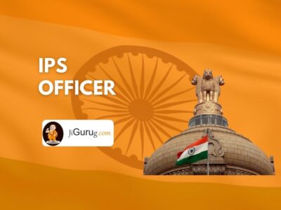 IPS Officer – Indian Police Ranks, Full Form, Salary & Exam