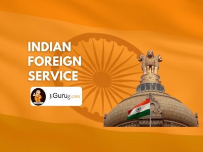 Indian Foreign Service – IFS Officer Full Form & Exam