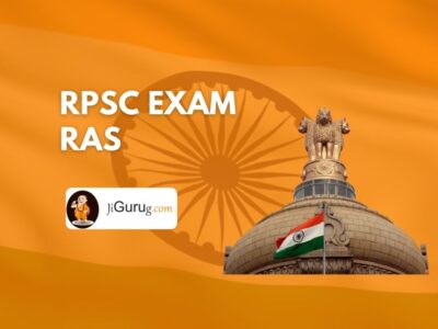 RPSC Exam 2020 – RAS (Rajasthan Public Service Commission)