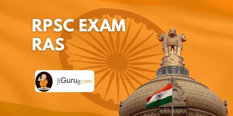 RPSC Exam 2020 – RAS (Rajasthan Public Service Commission)