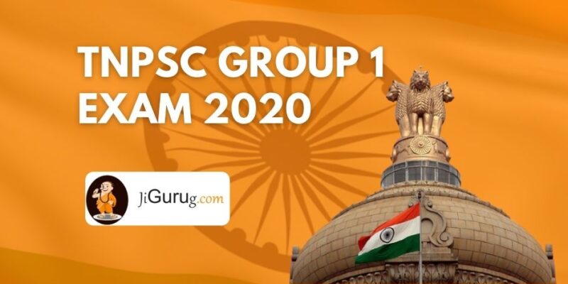 TNPSC Group 1 Exam 2020 – Tamil Nadu Public Service Commission