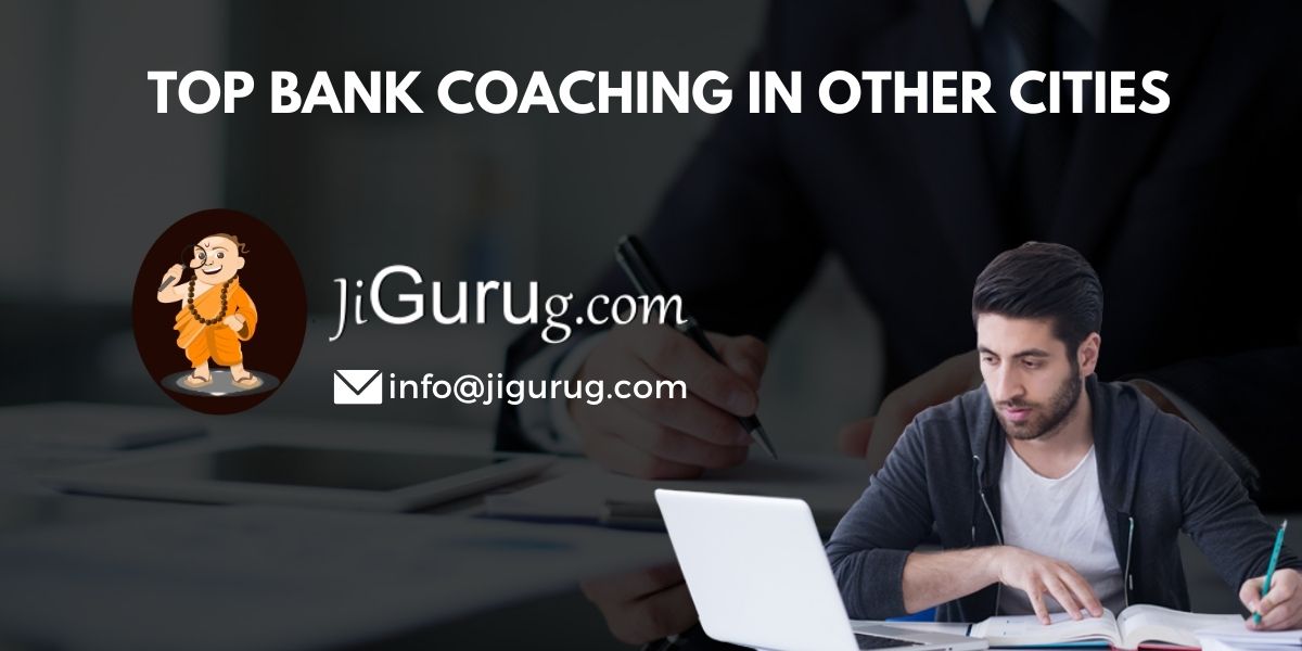Top Bank PO Coaching in Other Cities