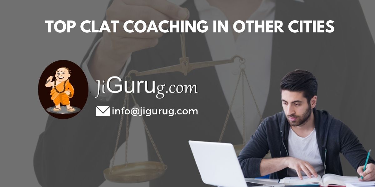 Top CLAT Coaching in Other Cities
