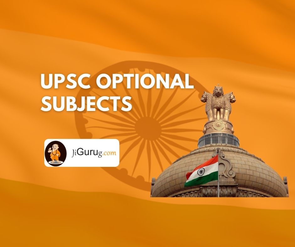 UPSC Optional Subjects JiGuruG