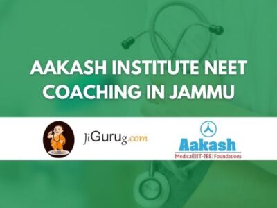 Aakash Institute NEET Coaching in Jammu Review