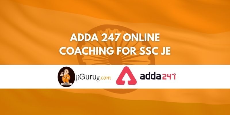 Adda 247 Online Coaching For SSC JE Review