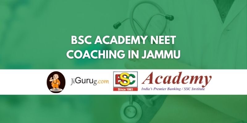 BSC Academy NEET Coaching in Jammu