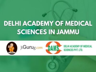 Delhi Academy Of Medical Sciences in Jammu Review