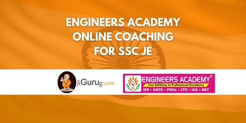 Engineers Academy Online Coaching For SSC JE Review