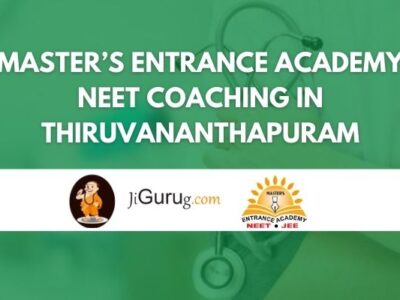 Master’s Entrance Academy NEET Coaching in Thiruvananthapuram Review