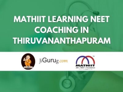 Mathiit Learning NEET Coaching in Thiruvananthapuram Review