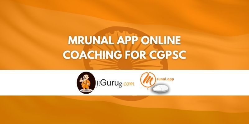 Mrunal App Online Coaching For CGPSC Review