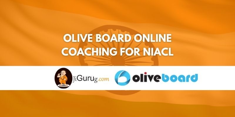 Olive Board Online Coaching For NIACL Review