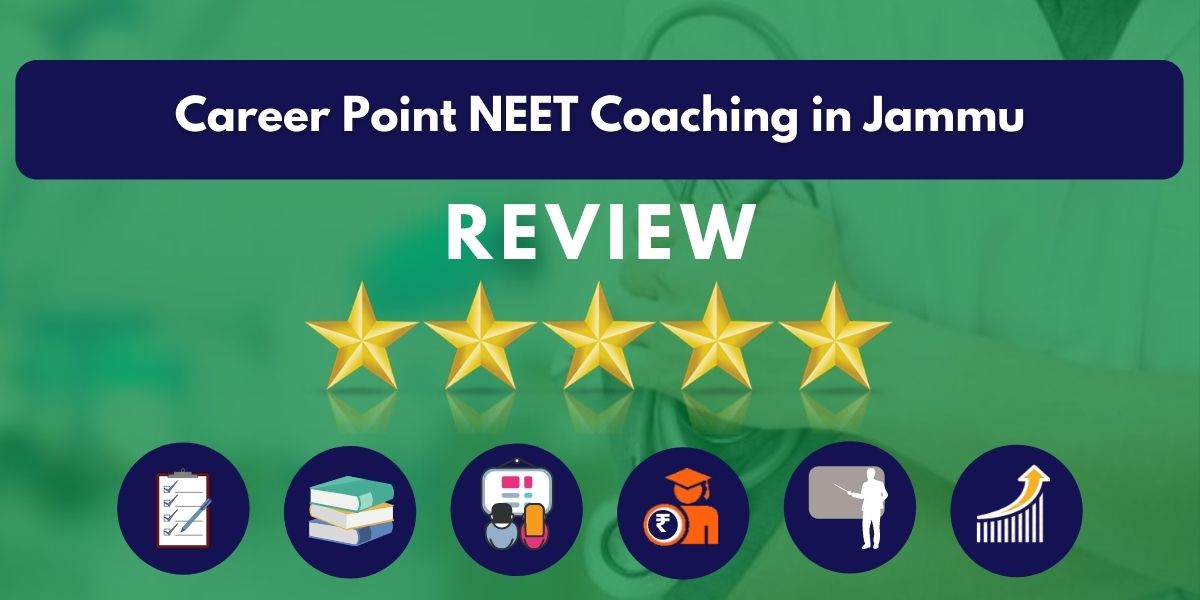 Review of Career Point NEET Coaching in Jammu