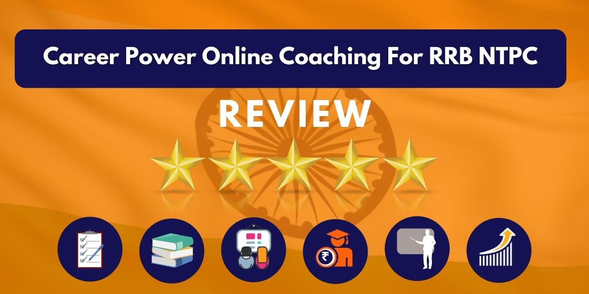 Review of Career Power Online Coaching For RRB NTPC