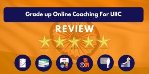 Review of Grade up Online Coaching For UIIC