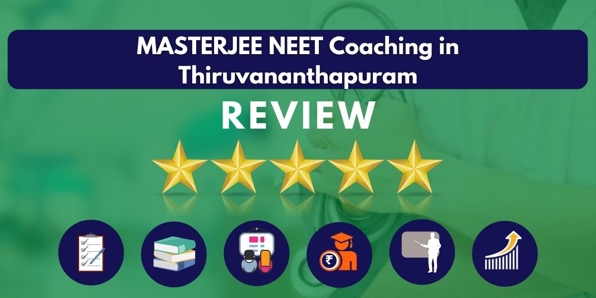 Review of MASTERJEE NEET Coaching in Thiruvananthapuram