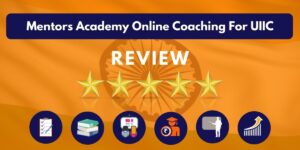 Review of Mentors Academy Online Coaching For UIIC