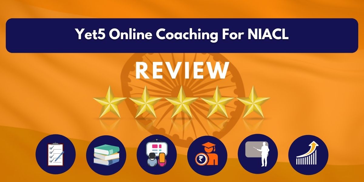 Review of Yet5 Online Coaching For NIACL