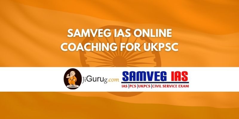 Samveg IAS Online Coaching For UKPSC Review