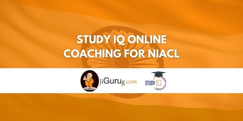 Study IQ Online Coaching For NIACL Review