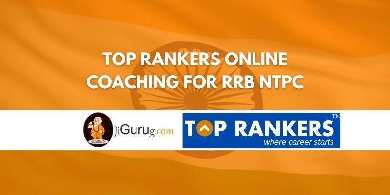 Top Rankers Online Coaching For RRB NTPC Review