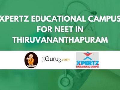 Xpertz Educational Campus for NEET in Thiruvananthapuram Review