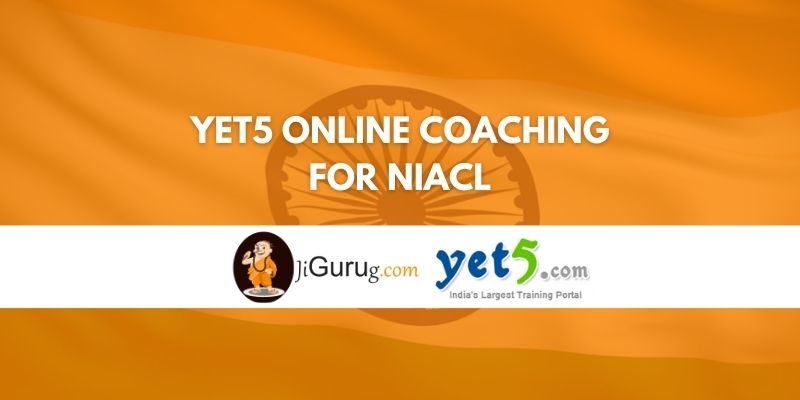 Yet5 Online Coaching For NIACL Review