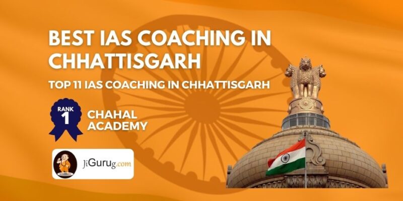 Best IAS Coaching in Chhattisgarh