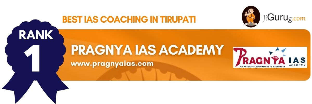 Top IAS Coaching in Tirupati