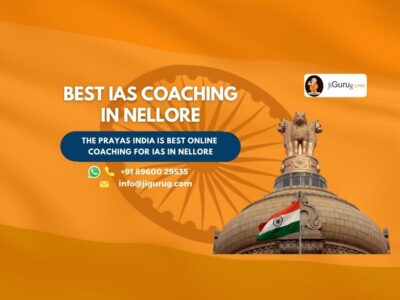 Best IAS Coaching Centres in Nellore
