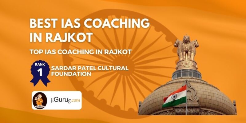 Best IAS Coaching in Rajkot