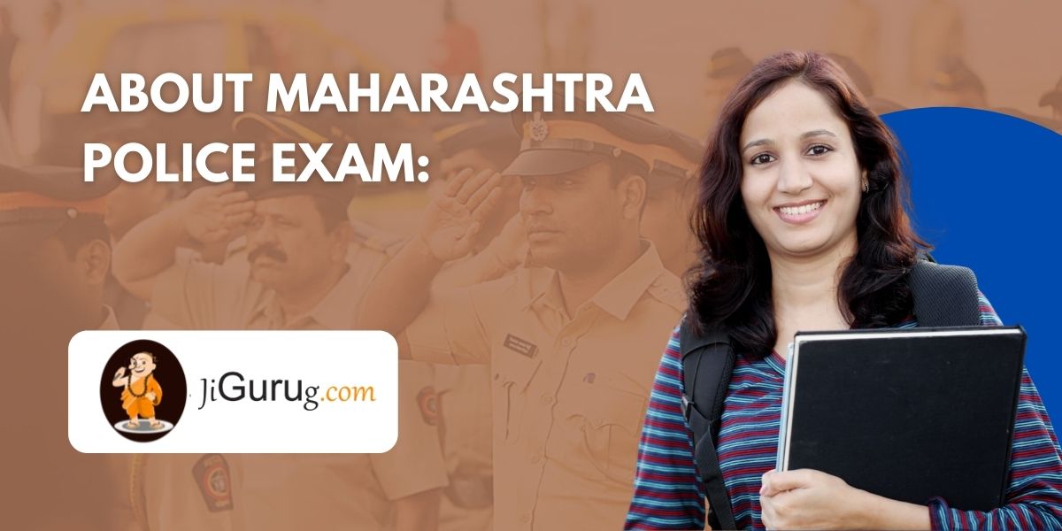About Maharashtra Police Exam